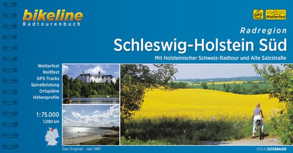 Schleswig - Holstein Süd Mit Holsteinischer Schweiz-Radtour und Alte Salzstraße