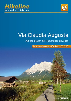 Via Claudia Augusta Auf den Spuren der Römer über die Alpen