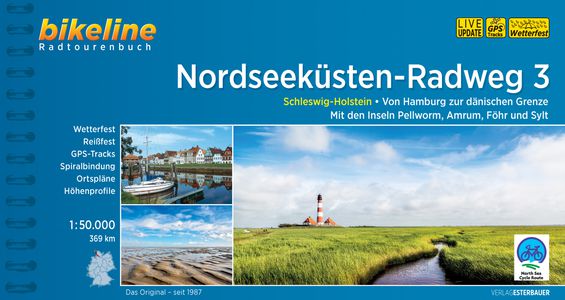 Nordseeküsten Radweg 3 Schleswig-Helstein. Von Hamburg bis dänischen Grenze