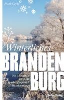 Goyke, F: Winterliches Brandenburg