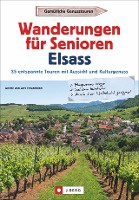 Freudenthal, L: Wanderungen für Senioren Elsass