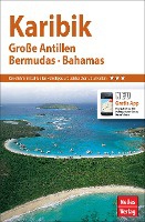 Nelles Guide Karibik: Große Antillen, Bermuda, Bahamas
