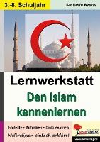 Lernwerkstatt Den Islam kennenlernen