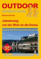 Schnelle, M: Deutschland: Jakobsweg von der Rhön