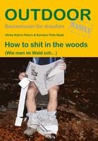 How to shit in the woods