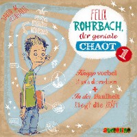 Felix Rohrbach, der geniale Chaot