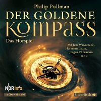 Der goldene Kompass - Das Hörspiel