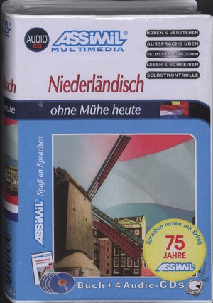 Assimil. Niederländisch ohne Mühe heute. Multimedia-Classic. Lehrbuch und 4 Audio-CDs