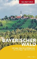 TRESCHER Reiseführer Bayerischer Wald