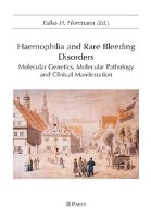 Haemophilia and Rare Bleeding Disorders