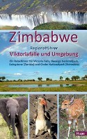 Hupe, I: Zimbabwe: Regionalführer Viktoriafälle und Umgebung