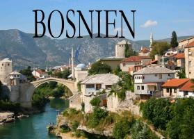 Bosnien und Herzegowina - Ein kleiner Bildband