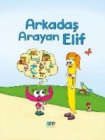 Arkadas Arayan Elif