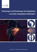 Verletzungen und Erkrankungen des Kniegelenkes