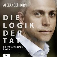 Horn, A: Logik der Tat/CDs