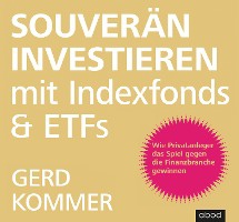 Kommer, G: Souverän investieren mit Indexfonds und ETFs