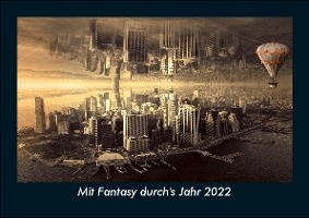 Mit Fantasy durch's Jahr 2022 Fotokalender DIN A5