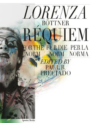 Lorenza B�ttner: Requiem for the Norm