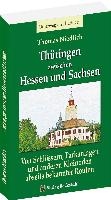 Niedlich, T: Unterwegs - Thüringen zwischen Hessen und Sachs