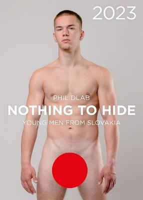 Nothing to Hide. Young Men from Slovakia 2023