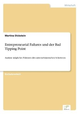 Entrepreneurial Failures und der Bad Tipping Point
