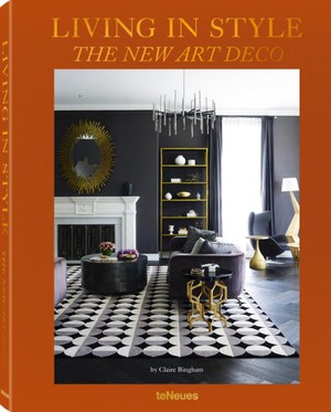Bingham, C: Living in Style The New Art Deco