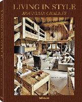 Rich, G: Living in Style Mountain Chalets (revised edition)