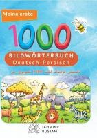 Meine ersten 1000 Wörter Bildwörterbuch Deutsch-Persisch