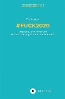 Jacob, F: # Fuck2020