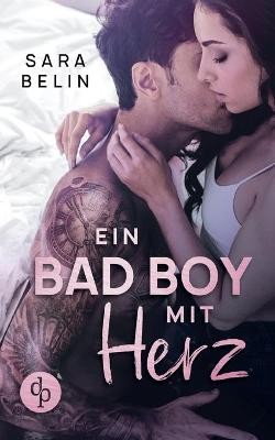 Belin, S: Bad Boy mit Herz