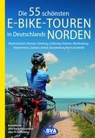 Die 55 schönsten E-Bike-Touren in Deutschlands Norden
