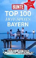 BUNTE TOP 100 HOT-SPOTS BAYERN