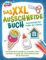 Das XXL-Ausschneidebuch - Ausschneiden für Kinder ab 4 Jahren: Das fördernde A4-Bastelbuch. Schneiden, Kleben und Malen mit Spaß! Inkl. Scherenführerschein für die Motivation