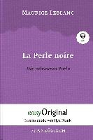 La Perle noire / Die schwarze Perle (Arsène Lupin Kollektion) (mit kostenlosem Audio-Download-Link)