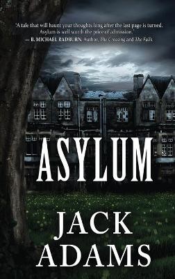 Adams, J: Asylum