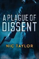 A Plague of Dissent