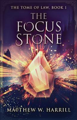The Focus Stone