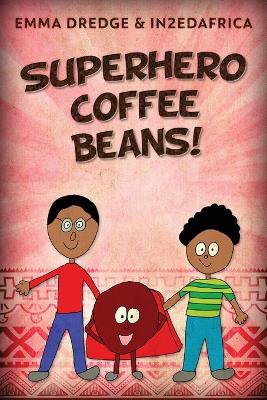 Superhero Coffee Beans!