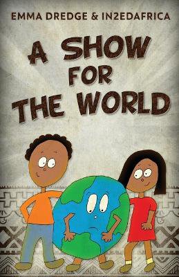A Show For The World