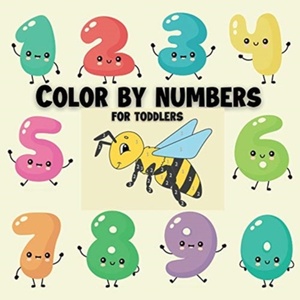 COLOR BY NUMBERS FOR TODDLERS