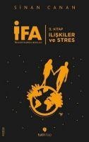 IFA Insanin Fabrika Ayarlari - 2. Kitap; Iliskiler ve Stres