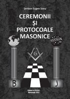 Ceremonii &#350;i Protocoale Masonice