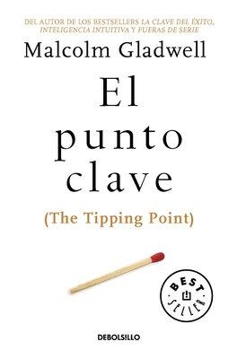 El punto clave / The Tipping Point