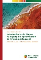 Interferência da língua kaingang no aprendizado da língua portuguesa