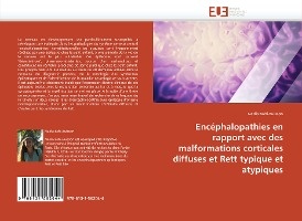 Enc�phalopathies En Rapport Avec Des Malformations Corticales Diffuses Et Rett Typique Et Atypiques