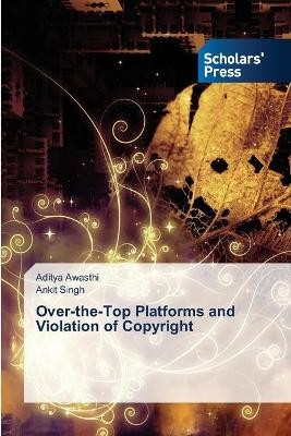 Over-the-Top Platforms and Violation of Copyright