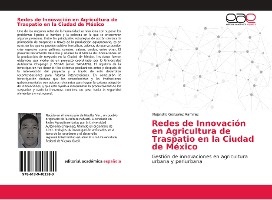 Redes de Innovación en Agricultura de Traspatio en la Ciudad de México