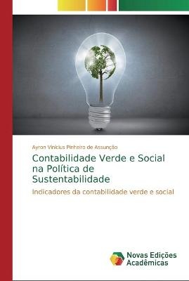 Contabilidade Verde e Social na Política de Sustentabilidade