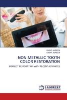 Non Metallic Tooth Color Restoration