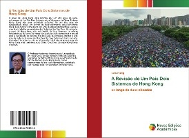 A Revisão de Um País Dois Sistemas de Hong Kong